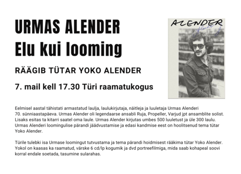 Urmas Alender- Elu kui looming - Türi raamatukogu